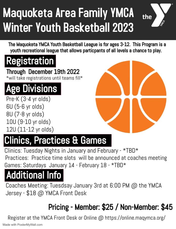 Basketball 2023 Made with PosterMyWall Maquoketa Area Family YMCA